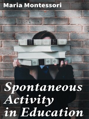 cover image of Spontaneous Activity in Education